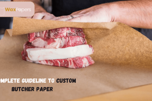 A Complete Guideline To Custom Butcher Paper