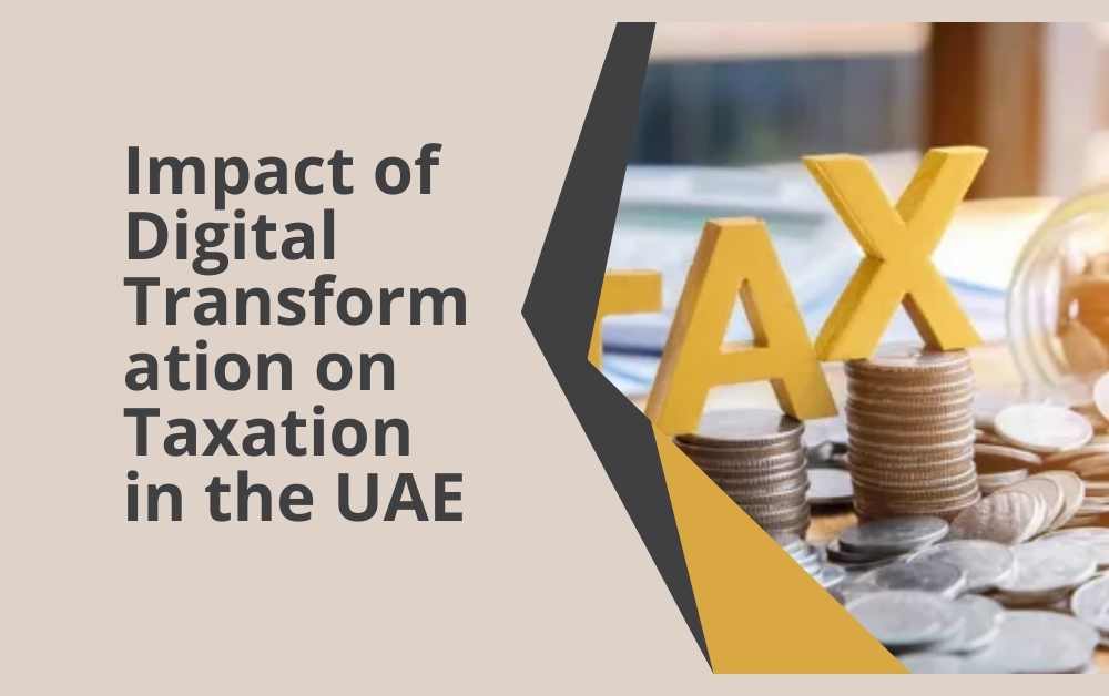 Impact of Digital Transformation on Taxation in the UAE