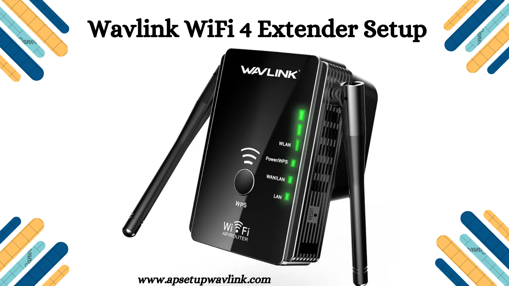 Wavlink WiFi4 Extender Setup
